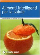 Alimenti intelligenti per la salute