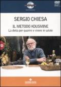 Il metodo Kousmine. La dieta per guarire e vivere in salute. Con DVD