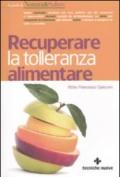 Recuperare la tolleranza alimentare