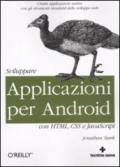 Sviluppare applicazioni per Android con HTML, CSS e JavaScript