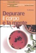 Depurare il corpo e la mente