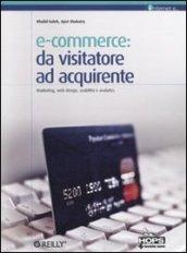 E-commerce: da visitatore ad acquirente