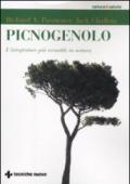 Picnogenolo. L'integratore più versatile in natura