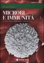 Microbi e immunità. La salute intestinale, presupposto dello star bene