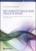 Mutamenti nelle basi delle scienze. L'emergere di nuovi paradigmi sistemici nelle scienze fisiche, della vita e umane