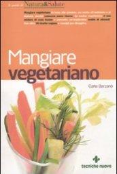 Mangiare vegetariano