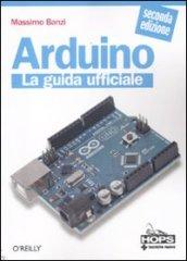 Arduino. La guida ufficiale