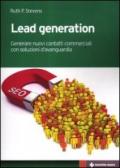 Lead generation. Generare nuovi contatti commerciali con soluzioni d'avanguardia