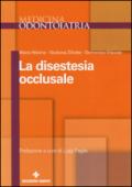 La disestesia occlusale