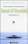 Manuale di psicoestesia. Scorpi il genio che è in te