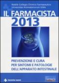 Il farmacista 2013. Prevenzione e cura per sintomi e patologie dell'apparato intestinale