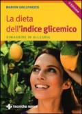 La dieta dell'indice glicemico. Dimagrire in allegria