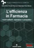 L'efficienza in farmacia. I nuovi network: esperienze e prospettive