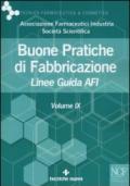 Buone pratiche di fabbricazione. Linee guida AFI: 9