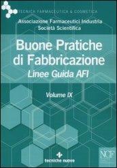 Buone pratiche di fabbricazione. Linee guida AFI: 9