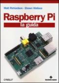 Raspberry Pi. La guida