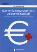 Economia e management dei servizi sanitari. Strategie e strumenti per una sanità migliore