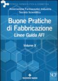 Buone pratiche di fabbricazione. Linee guida AFI: 10