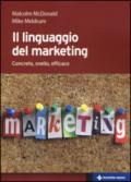 Il linguaggio del marketing. Concreto, snello, efficace