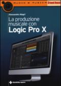 La produzione musicale con Logic Pro X