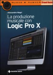 La produzione musicale con Logic Pro X