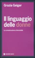 Il linguaggio delle donne. La comunicazione al femminile