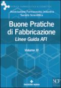 Buone pratiche di fabbricazione. Linee guida AFI: 11