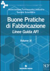 Buone pratiche di fabbricazione. Linee guida AFI: 11