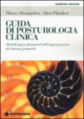 Guida di posturologia clinica. Modelli logico-funzionali dell'organizzazione del sistema posturale