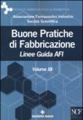 Buone pratiche di fabbricazione. Linee guida AFI: 12