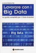 Big Data. La guida completa per il Data Scientist