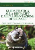 Guida pratica alla dieta GIFT e alimentazione di segnale