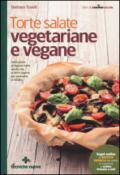 Torte salate vegetariane e vegane