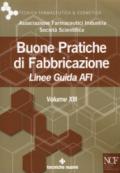 Buone pratiche di fabbricazione. Linee guida AFI: 13