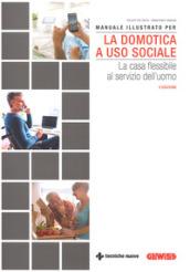 Manuale illustrato per la domotica a uso sociale