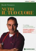 Nutri il tuo cuore