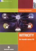 Witricity. Un mondo senza fili