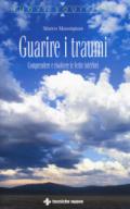 GUARIRE I TRAUMI