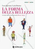 La forma della bellezza. I sei tipi costituzionali ormonali (beauty shape)