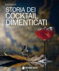 Storia dei cocktail dimenticati