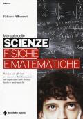 Manuale delle scienze fisiche e matematiche