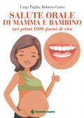 Salute orale di mamma e bambino nei primi 1000 giorni di vita