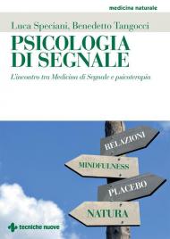 Psicologia di segnale. L'incontro tra medicina di segnale e psicoterapia