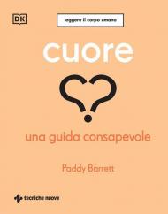 Cuore. Una guida consapevole