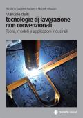 Manuale delle tecnologie di lavorazione non convenzionali