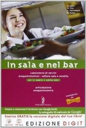 In sala e nel bar. Enogastronomia. Per gli Ist. professionali alberghieri. Con espansione online