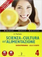 Scienza e cultura dell'alimentazione. Con quaderno delle competenze. Per le Scuole superiori. Con espansione online