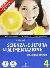 Scienza e cultura dell'alimentazione. Per le Scuole superiori. Con espansione online