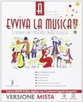 Evviva la musica. Per la Scuola media. Con e-book. Con espansione online