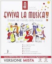 Evviva la musica. Per la Scuola media. Con e-book. Con espansione online